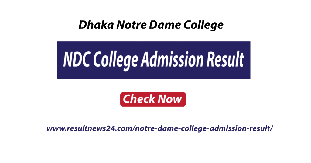notre dame college admission result