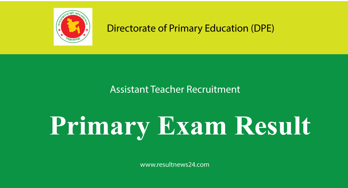 Primary Exam Result 2024 (3rd Phase Final Result)